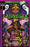 The Amazing Adventures of Latinegra: Love the Skin You're In