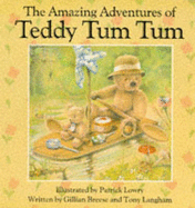 The Amazing Adventures of Teddy Tum Tum - Langham, Tony, and Breese, G.
