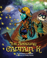 The Amazing Captain K: A Special Needs Space Pirate Adventure