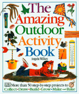 The Amazing Outdoor Activity Book