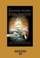 The Amazing Works of John Newton