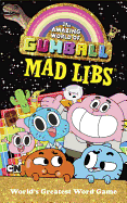 The Amazing World of Gumball Mad Libs