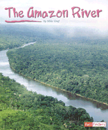 The Amazon River - Snedden, Robert