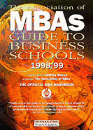 The Amba Guide to Business Schools, 1998-99