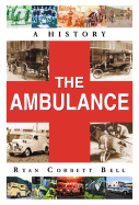 The Ambulance: A History