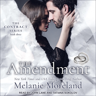 The Amendment - Sokolov, Tatiana (Read by), and Lane, John (Read by), and Moreland, Melanie