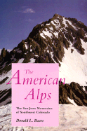 The American Alps - Baars, Donald L