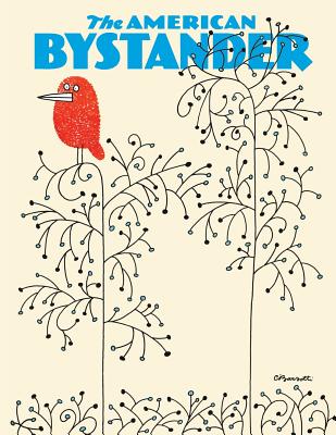 The American Bystander #2 - Gerber, Michael a (Creator), and McConnachie, Brian (Editor), and Goldberg, Alan, Dr. (Editor)