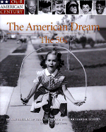 The American Dream: The 50s