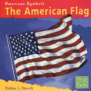 The American Flag - Yanuck, Debbie L