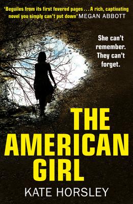 The American Girl - Horsley, Kate