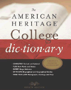 The American Heritage College Dictionary - American Heritage Dictionary, and Houghton Mifflin Company (Creator), and Pickett, Joseph P (Preface by)
