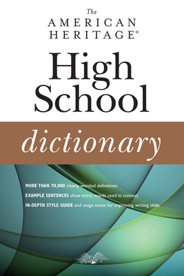 The American Heritage High School Dictionary - Editors of the American Heritage Di