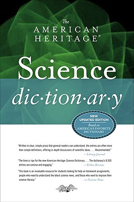 The American Heritage Science Dictionary - American Heritage Dictionary (Editor)