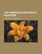 The American Historical Register