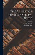 The American History Story-Book