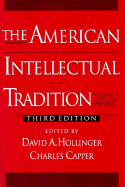 The American Intellectual Tradition: A Sourcebookvolume II: 1865 - Present