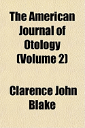 The American Journal of Otology Volume 2