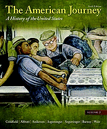 The American Journey, Volume 2: A History of the United States