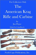 The American Krag Rifle and Carbine