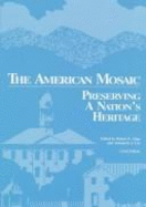 The American Mosaic: Preserving a Nation's Heritage