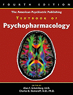 The American Psychiatric Publishing Textbook of Psychopharmacology