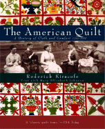 The American Quilt: A History of Cloth and Comfort 1750-1950