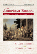 The American Record: Volume 1, to 1877