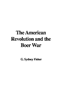 The American Revolution and the Boer War