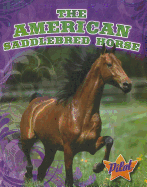 The American Saddlebred Horse - Grack, Rachel
