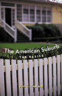 The American Suburb: The Basics