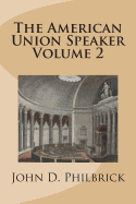 The American Union Speaker; Volume 2