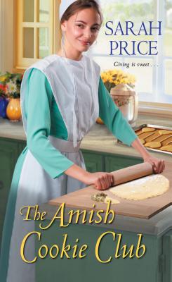The Amish Cookie Club - Price, Sarah