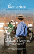 The Amish Midwife's Bargain: An Uplifting Inspirational Romance