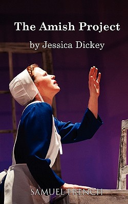 The Amish Project - Dickey, Jessica