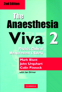 The Anaesthesia Viva: Volume 2, Physics, Clinical Measurement, Safety and Clinical Anaesthesia