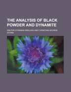 The Analysis of Black Powder and Dynamite