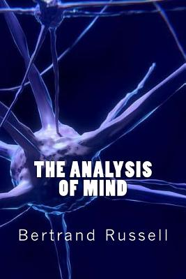 The Analysis of Mind - Russell, Bertrand