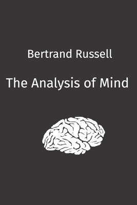 The Analysis of Mind - Russell, Bertrand