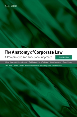 The Anatomy of Corporate Law: A Comparative and Functional Approach - Kraakman, Reinier, and Armour, John, and Davies, Paul