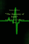 "The Anatomy of Faith" Remedies To Prevent Spiritual Flat Lining