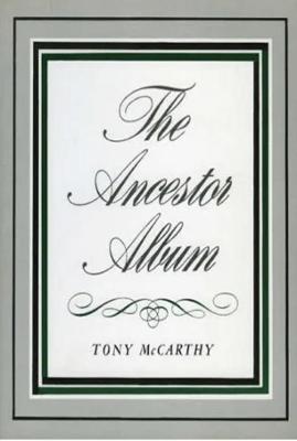 The Ancestor Album - McCarthy, Tony