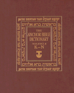The Anchor Bible Dictionary, Volume 4