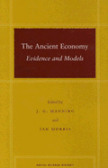 The Ancient Economy: Evidence and Models