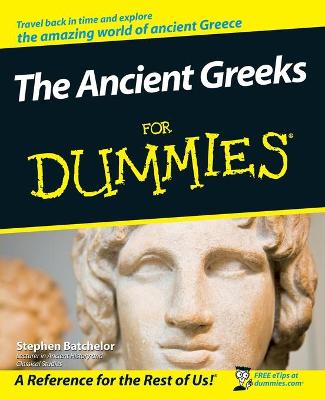The Ancient Greeks for Dummies - Batchelor, Stephen