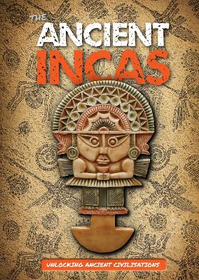 The Ancient Incas - Tyler, Madeline