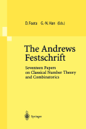 The Andrews Festschrift: Seventeen Papers on Classical Number Theory and Combinatorics