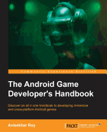 The Android Game Developer's Handbook