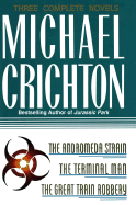 The Andromeda Strain, the - Novels, Three Complete