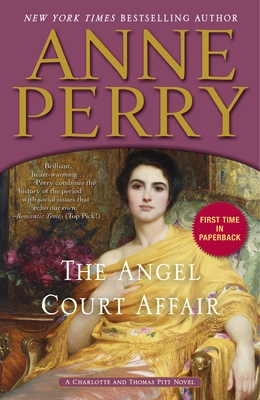 The Angel Court Affair: A Charlotte and Thomas Pitt Novel - Perry, Anne